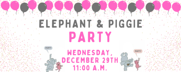 Elephant and Piggie Party