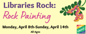 "Libraries Rock!" Rock Painting