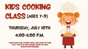 Kids Cooking class Ages 7-9