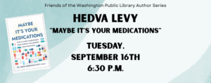"Maybe It's Your Medications" with Hedva Levy